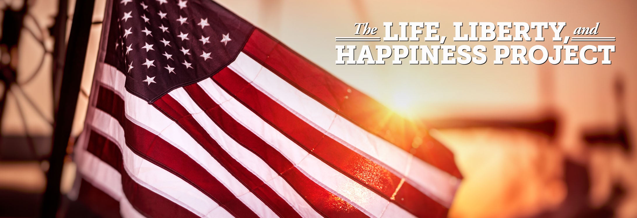 The Life, Liberty, and Happiness Project